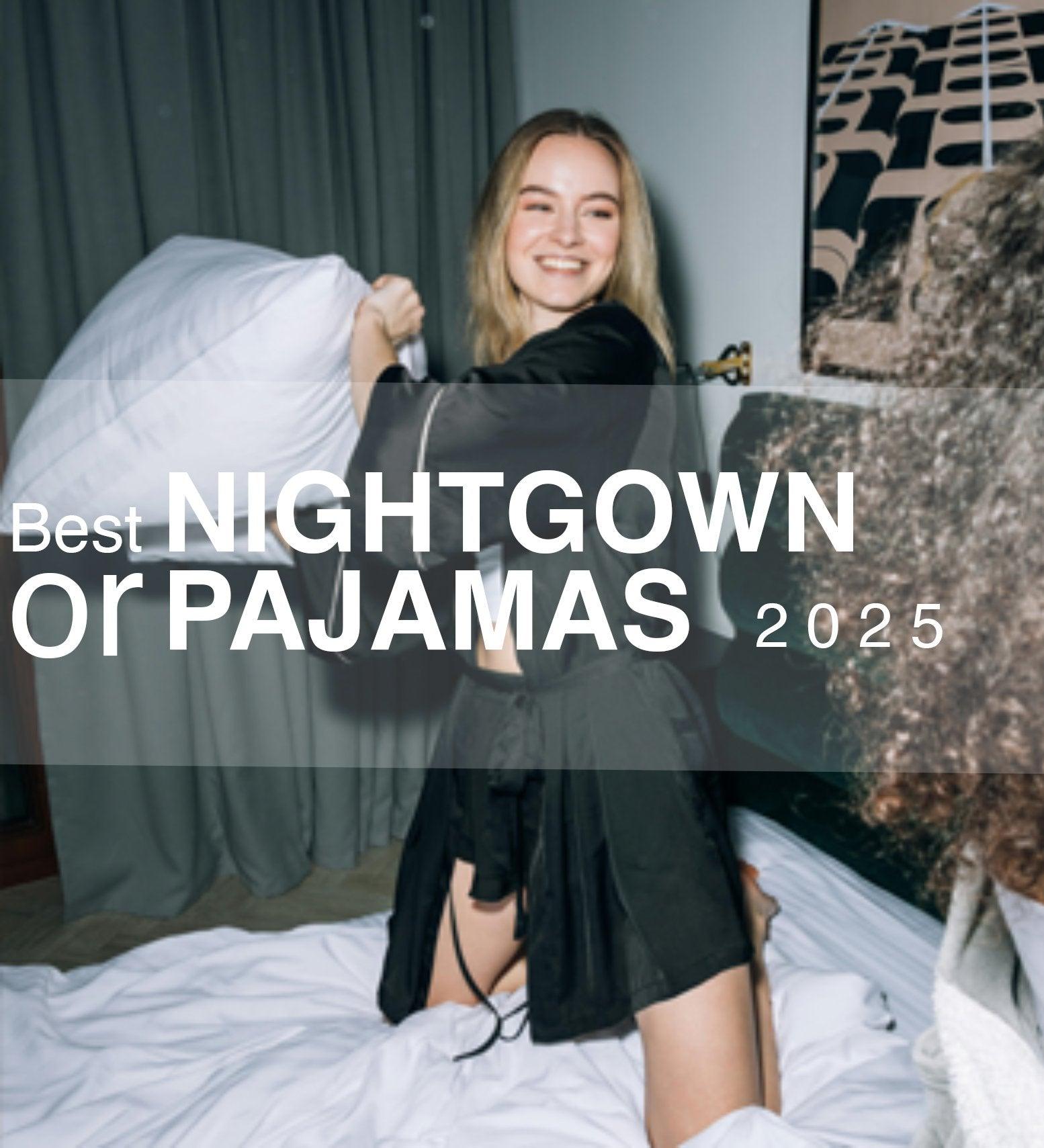 Nightgown or Pajamas in 2025? Which Option Suits You Best? - NOWIHT